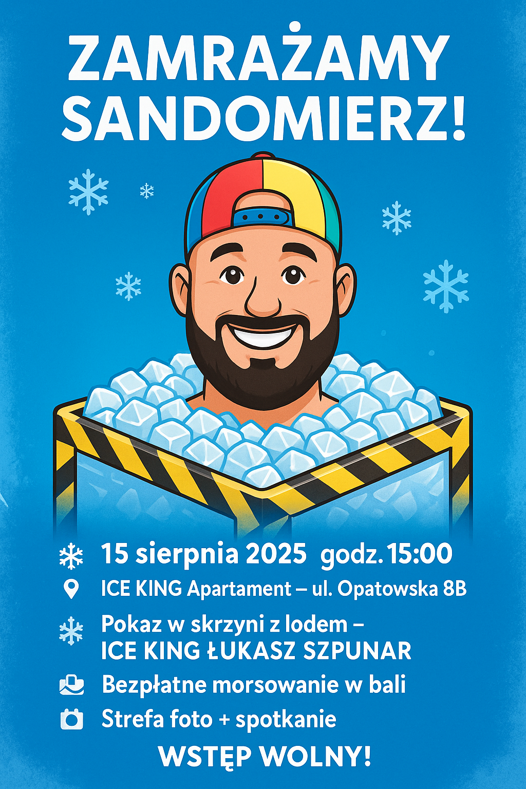 15.08 (piątek) ICE KING – Łukasz Szpunar zaprasza na wydarzenie pn. „Zamrażamy Sandomierz”