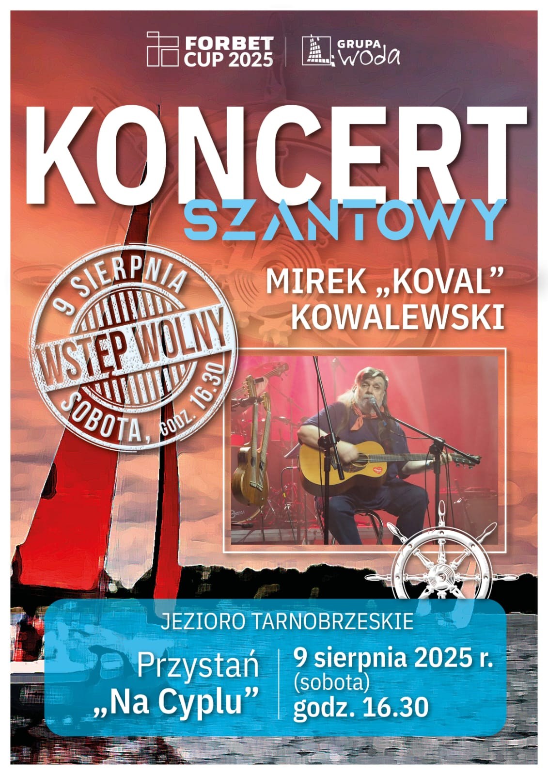 Mirek „Koval” Kowalewski – koncert szantowy na zakończenie regat FORBET CUP 2025