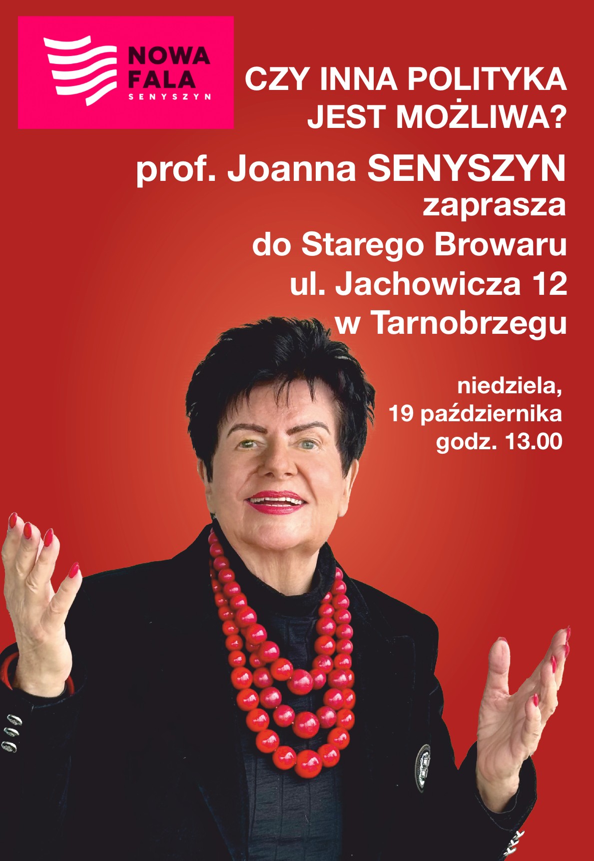 19.10 (niedziela) Spotkanie z prof. Joanna Senyszyn w Tarnobrzegu