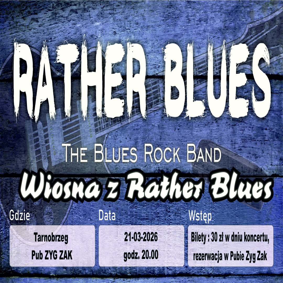 Tarnobrzeska grupa Rather Blues powita wiosnę w Pubie Zyg Zak