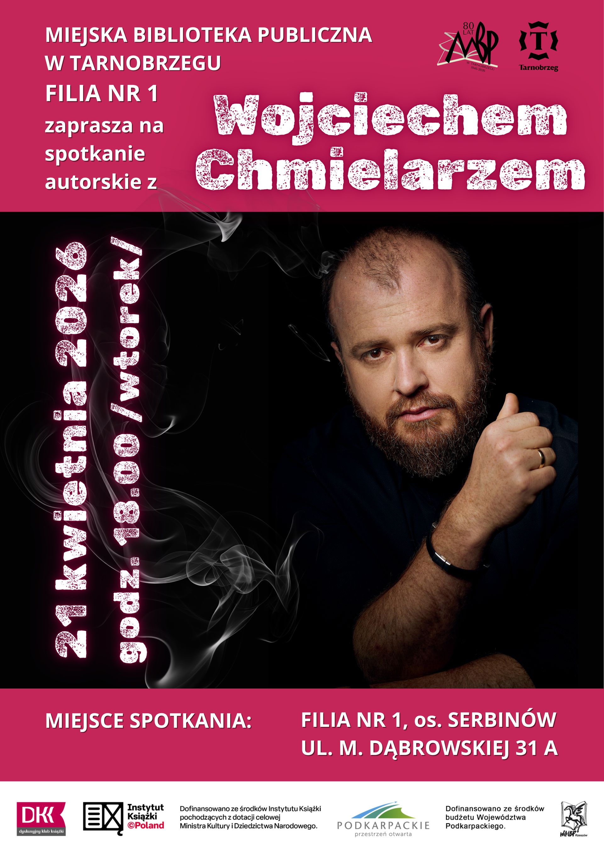 21.04 (wtorek) Spotkanie z pisarzem Wojciechem Chmielarzem