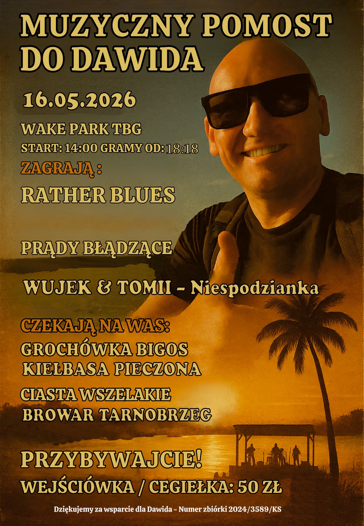 16.05 (sobota) II muzyczny pomost dla Dawida. Koncert charytatywny w Wake Parku
