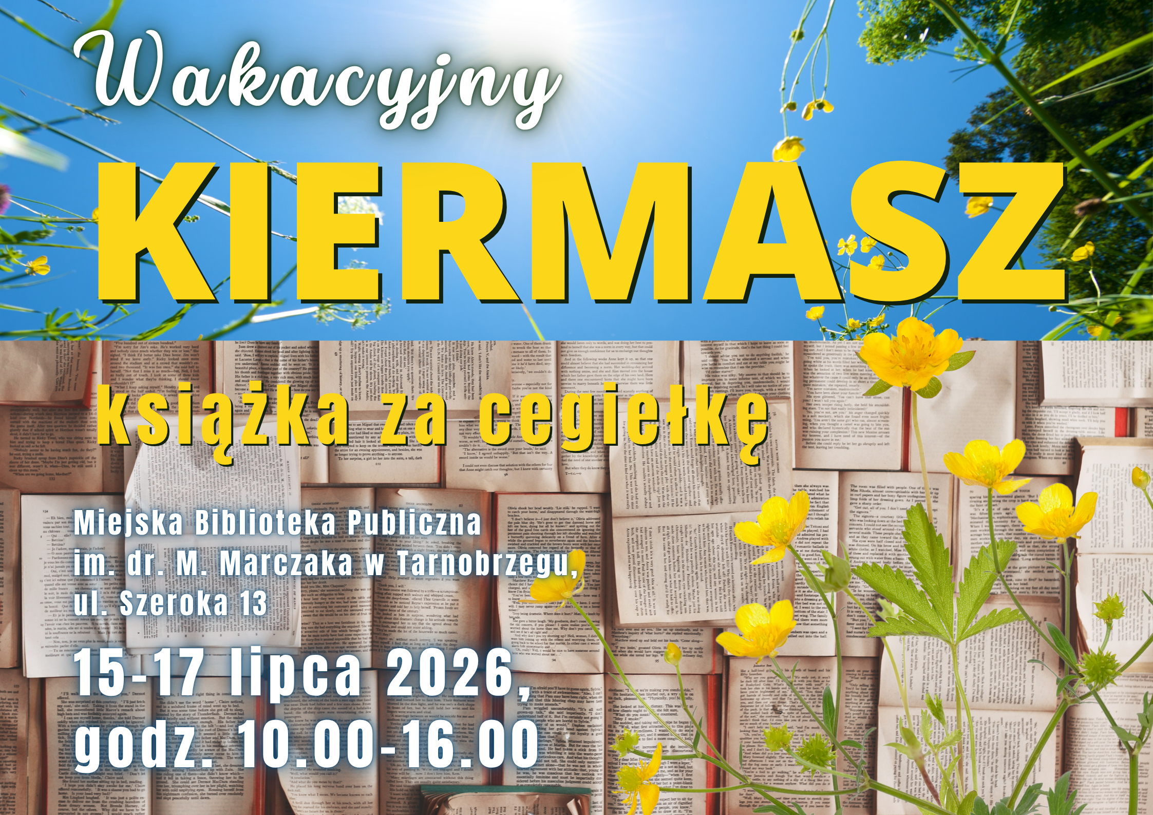 15-17.07(środa-piątek) Wakacyjny Kiermasz Książka za Cegiełkę w Miejskiej Bibliotece Publicznej