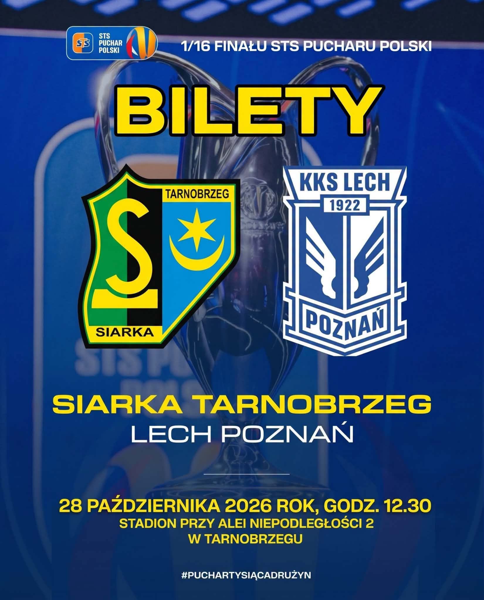 Od dziś można kupić bilety na pucharowy mecz Siarki z Lechem Poznań
